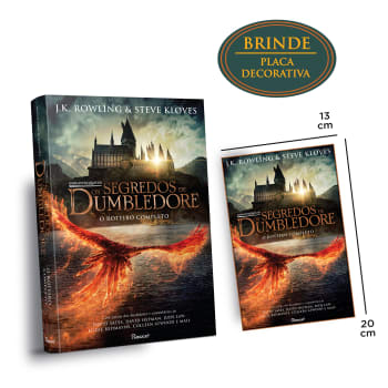 Animais Fantásticos: Os Segredos De Dumbledore: O Roteiro Completo (capa Dura Com Sobrecapa) + Brinde: 3