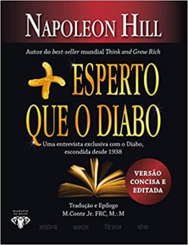 Mais esperto que o Diabo: O mistério revelado da liberdade e do sucesso