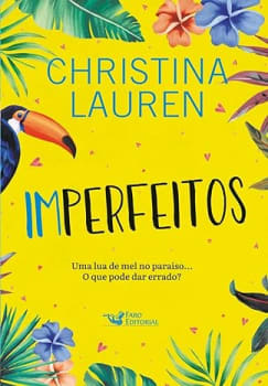 Livro Imperfeitos - Christina Lauren