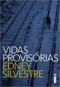 Livro Vidas Provisórias - Edney Silvestre