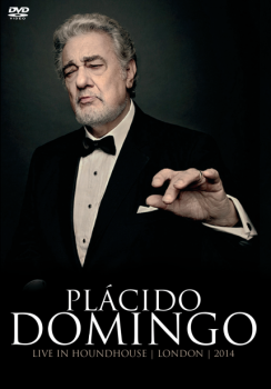 Plácido Domingo - Live In Houndhouse, London 2014 - DVD