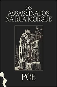  Os Assassinatos na Rua Morgue e Outros Contos - Pré Venda Exclusiva Amazon Capa dura – Versão integral, 24 julho 2021