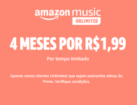 Amazon Music Unlimited - 4 Meses Por R$1,99