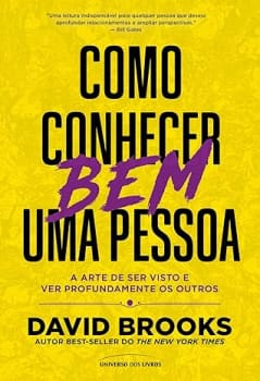 Livro Como Conhecer Bem Uma Pessoa - David Brooks