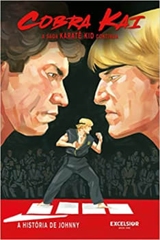 Livro Cobra Kai A Saga Karatê Kid Continua: a História de Johnny (Capa Dura) - Vários Autores