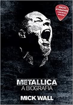 Metallica - A Biografia Capa Comum – 1 Fevereiro 2013