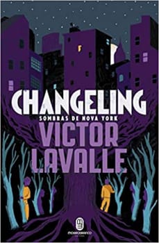 Livro Changeling - Victor La Valle
