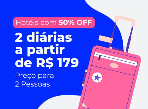 Hotéis com 50% de Desconto - 2 Diárias A Partir de R$179,00!