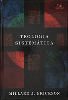 Livro Teologia sistemática - Millard J Erickson