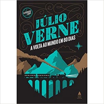 Livro A Volta ao Mundo em 80 Dias (Capa Dura) - Júlio Verne