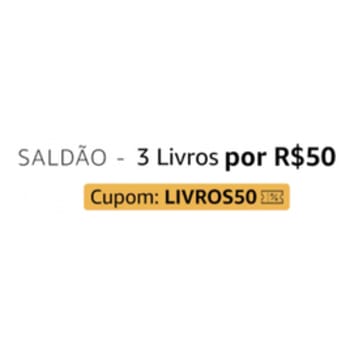 Saldão: 3 Livros por R$50,00 na Amazon!