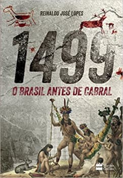 1499 : O Brasil antes de Cabral