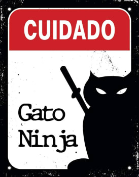 Placa Em Poliestireno, Sinalize, Cuidado! Gato Ninja, Preto, 18x23cm