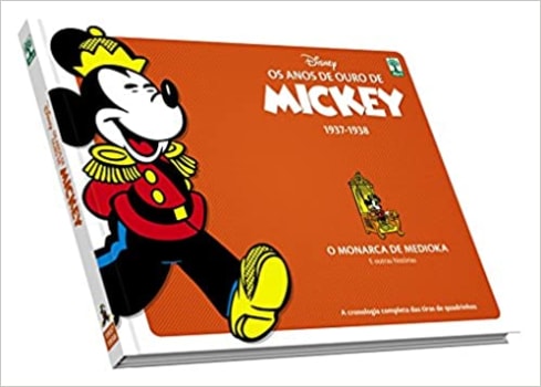 Os Anos De Ouro De Mickey. O Monarca De Medioka Capa Dura