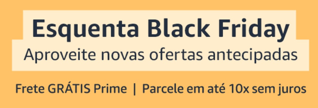 Ofertas Antecipadas Black Friday Amazon!
