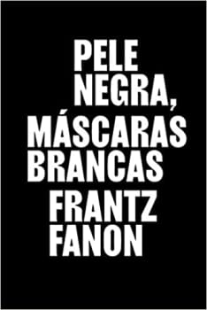 Pele negra, máscaras brancas 