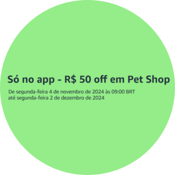 [APP] Ganhe R$50 de Desconto em Pet Shop - Amazon