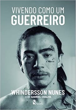 Livro Vivendo Como UM Guerreiro - Whindersson Nunes e Gabriel Chalita