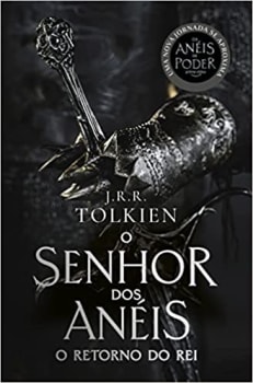 Livro O Senhor dos Anéis: O Retorno do Rei (Capa Os Anéis de Poder) - J R.R Tolkien