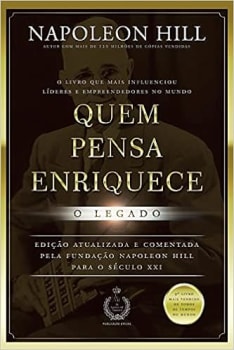 LIVRO Quem Pensa Enriquece - O legado