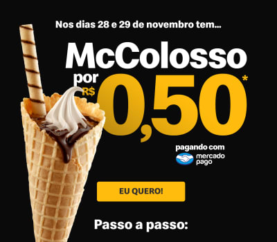 Mc Colosso por apenas R$ 0,50 pagando pelo Mercado Pago - McDonalds