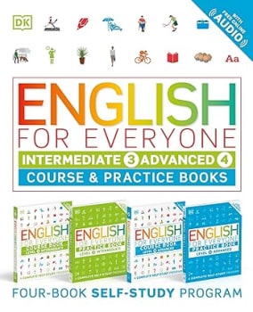 English for Everyone: Intermediate and Advanced Box Set: Course and Practice Books Four-Book Self-Study Program